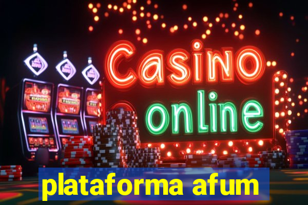 plataforma afum